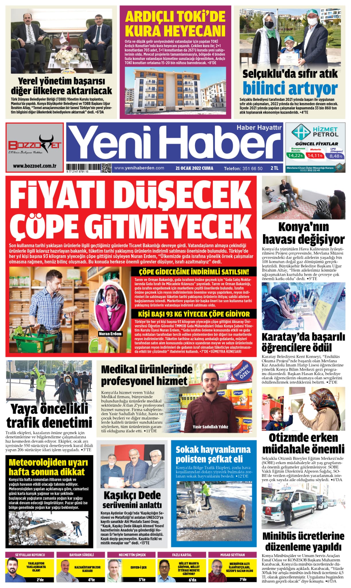 YENİ HABER GAZETESİ FİYATI DÜŞECEK ÇÖPE GİTMEYECEK 21 OCAK 2022