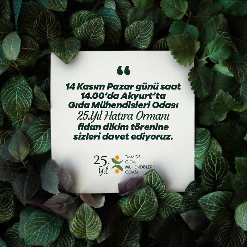TMMOB GIDA MÜHENDİSLERİ ODASI HATIRA ORMANI ANKARA`DA YEŞERMEYE BAŞLADI