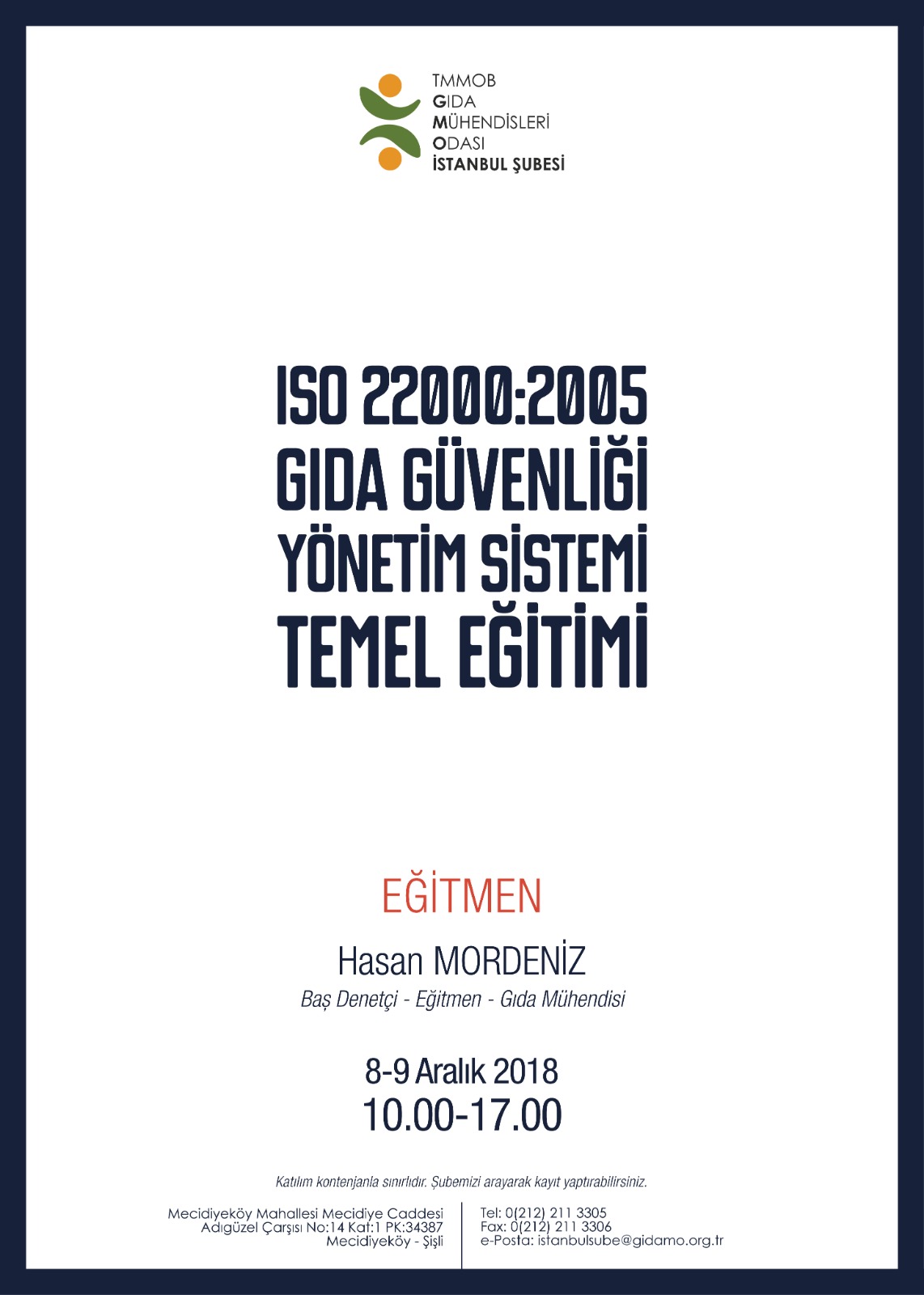 ISO 22000:2005 GIDA GÜVENLİĞİ YÖNETİM SİSTEMİ TEMEL EĞİTİMİ DUYURUSU