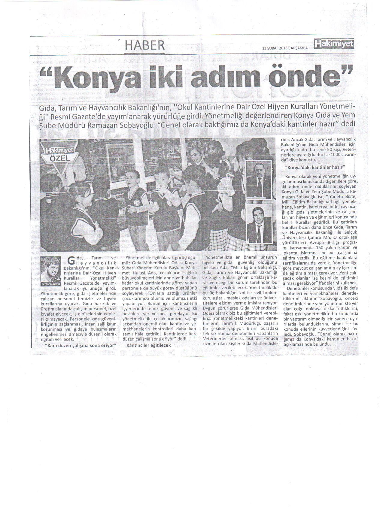 ŞUBE BAŞKANIMIZ MHULUSİ ADA`NIN OKUL KANTİNLERİNE DAİR ÖZEL HİJYEN KURALLARI YÖNETMELİĞİ İLE İLGİLİ RÖPORTAJI HAKİMİYET GAZETESİNDE YAYINLANDI