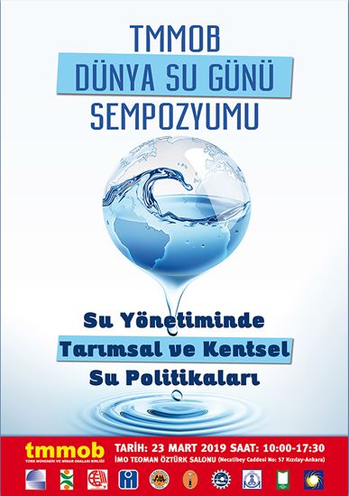 TMMOB DÜNYA SU GÜNÜ SEMPOZYUMU 23 MART`TA
