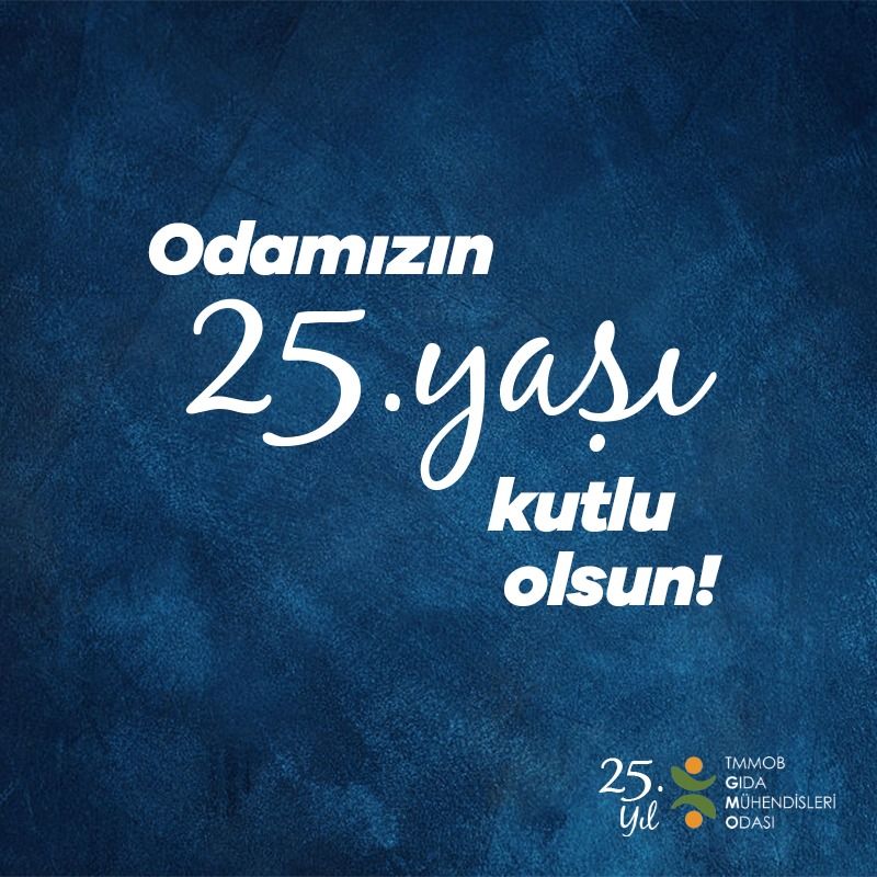 ODAMIZIN 25 YAŞI KUTLU OLSUN
MESLEĞİMİZ İÇİN MESLEKTAŞLARIMIZLA BİRLİKTE DAHA GÜZEL YARINLARA