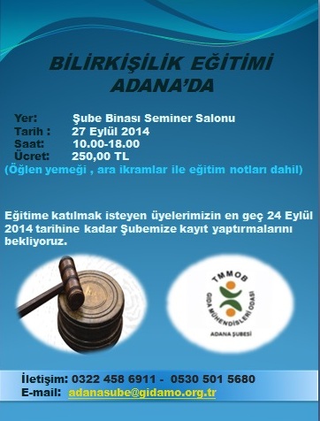27 EYLÜL`DE ADANA ŞUBEMİZDE BİLİRKİŞİLİK EĞİTİMİ DÜZENLENECEKTİR