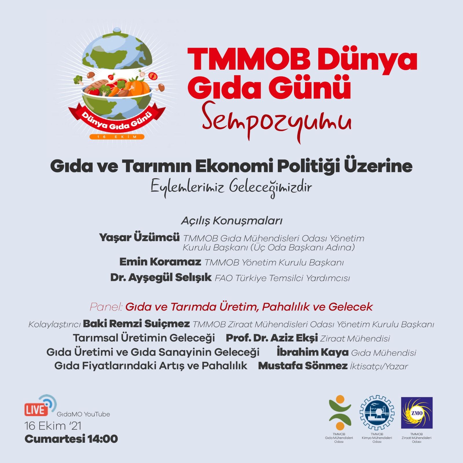 DÜNYA GIDA GÜNÜ SEMPOZYUMU`NU GERÇEKLEŞTİRDİK