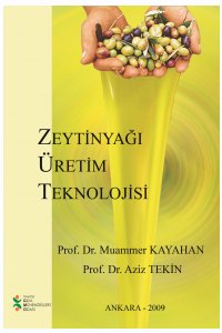 19 ZEYTİNYAĞI ÜRETİM TEKNOLOJİSİ