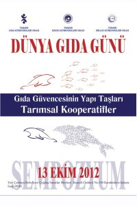 28 DÜNYA GIDA GÜNÜ 2012 SEMPOZYUMU