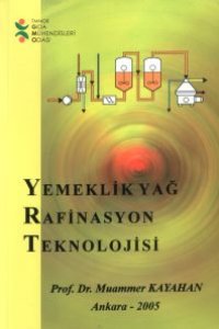 8 YEMEKLİK YAĞ RAFİNASYON TEKNOLOJİSİ 